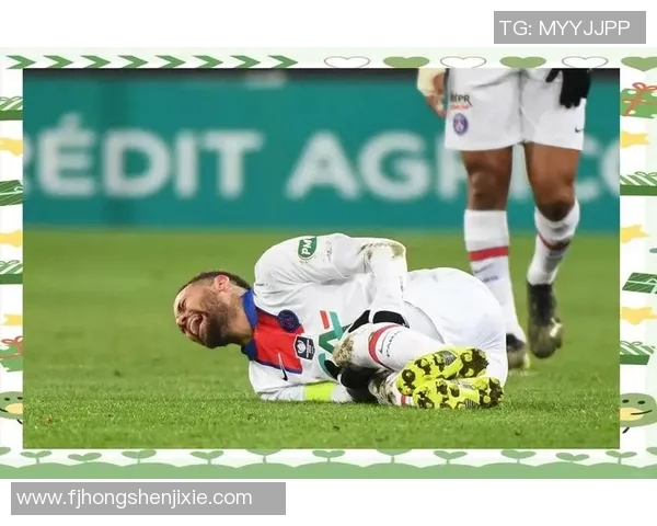 内马尔赛季再度受伤巴黎欧冠前景堪忧球队士气受挫 内马尔赛季再度受伤巴黎欧冠前景堪忧球队士气受挫