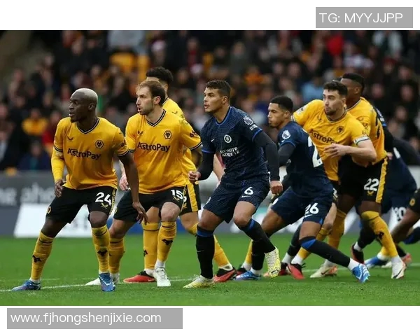 切尔西与狼队精彩对决录像回放全程回顾与精彩瞬间分析 切尔西与狼队精彩对决录像回放全程回顾与精彩瞬间分析