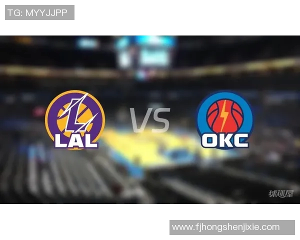 湖人对阵雷霆精彩赛事360直播全程回顾与分析
