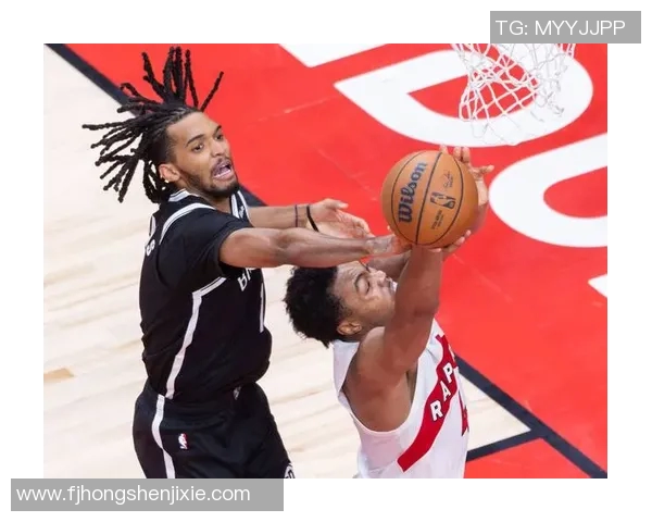 篮网与猛龙季前赛精彩回顾视频全景呈现球员表现与战术分析